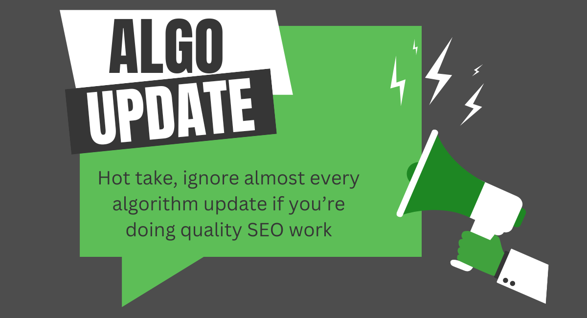 Why Good SEO Means Worrying Less About Google Updates